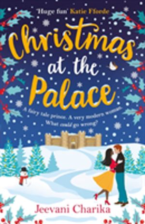 Christmas at the Palace - The perfect feel-good royal romance for the festi
