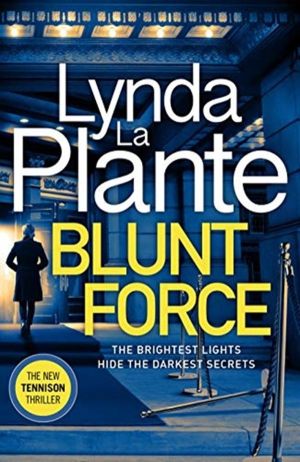 Blunt Force - The Sunday Times bestselling crime thriller