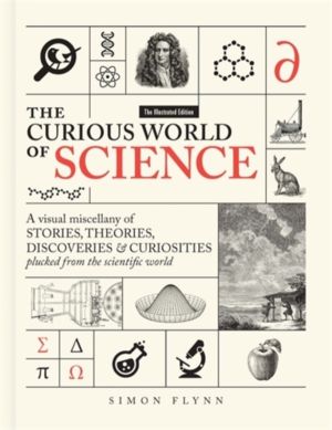 Curious World of Science - A visual miscelllany of stories, theories, disco