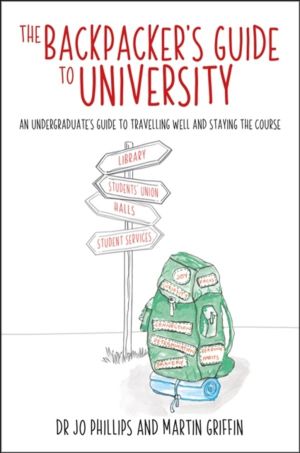 Backpacker's Guide to University - An undergraduates guide to travelling we