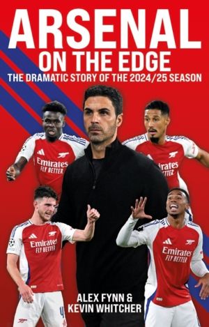 Arsenal: On the Edge - The dramatic story of the 2024/25 season