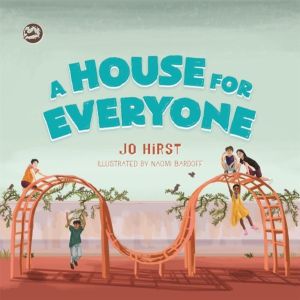 A House for Everyone - A Story to Help Children Learn about Gender Identity