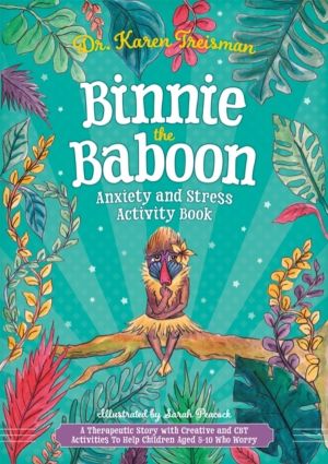 Binnie the Baboon Anxiety and Stress Activity Book - A Therapeutic Story wi
