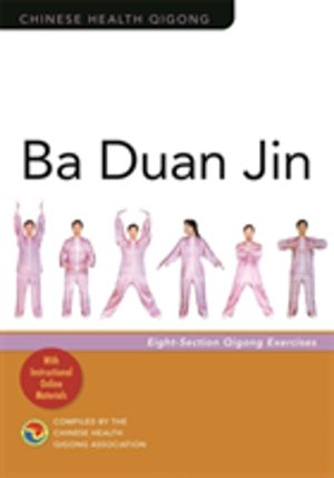 Ba Duan Jin - Eight-Section Qigong Exercises
