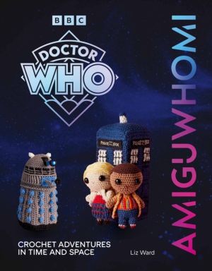AmiguWHOmi: Crochet Adventures in Time and Space