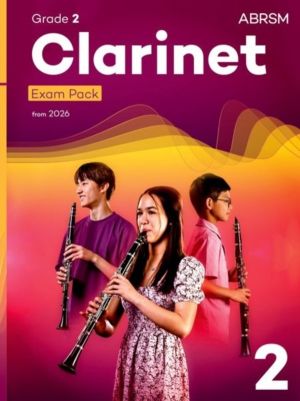 Clarinet Exam Pack from 2026, ABRSM Grade 2 - Selected from the syllabus fr