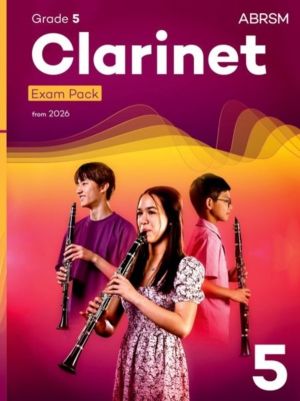 Clarinet Exam Pack from 2026, ABRSM Grade 5 - Selected from the syllabus fr