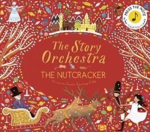 Story Orchestra: The Nutcracker - Press the note to hear Tchaikovsky's musi