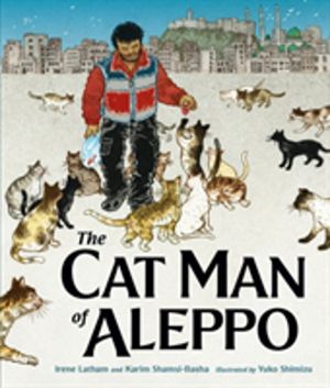 Cat Man of Aleppo - Winner of the Caldecott Honor Award