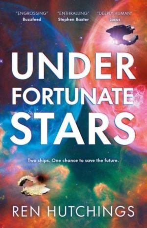 Under Fortunate Stars - The Expanse meets Star Trek in a hopeful time-parad