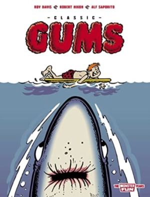 Classic Gums - The Monster Fun Years