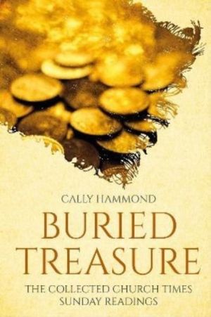 Buried Treasure - The Collected Church Times Sunday Readings