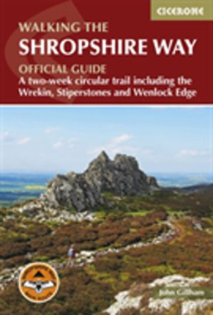Walking the Shropshire Way - A two-week circular trail including the Wrekin