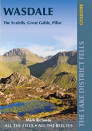 Walking the Lake District Fells - Wasdale - The Scafells, Great Gable, Pill