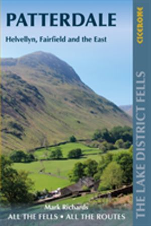 Walking the Lake District Fells - Patterdale - Helvellyn, Fairfield and the