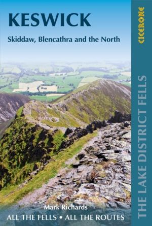 Walking the Lake District Fells - Keswick - Skiddaw, Blencathra and the Nor