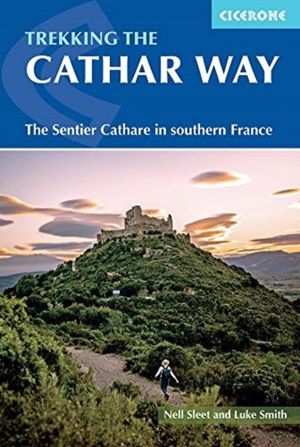 Trekking the Cathar Way - The GR367 Sentier Cathare in southern France