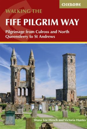 Walking the Fife Pilgrim Way - Pilgrimage from Culross and North Queensferr