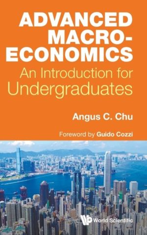 ADVANCED MACROECONOMICS: AN INTRODUCTION FOR UNDERGRADUATES