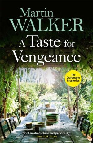 Taste for Vengeance - The Dordogne Mysteries 11