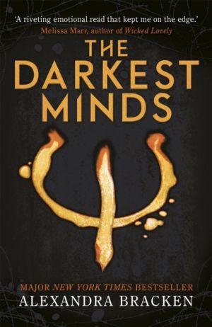 A Darkest Minds Novel: The Darkest Minds - Book One in the heart-stopping d