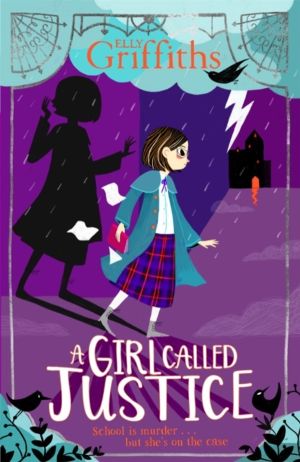 A Girl Called Justice - Book 1
