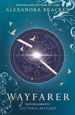 Wayfarer - Book 2: A riveting time-slip YA romantasy from the bestselling a