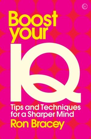 Boost Your IQ - Tips and Techniquesáfor a Sharper Mind