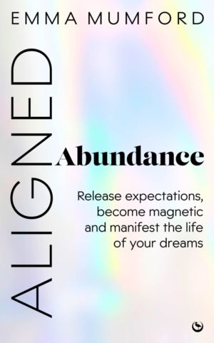 Aligned Abundance - Release Expectations, Become Magnetic and Manifest the
