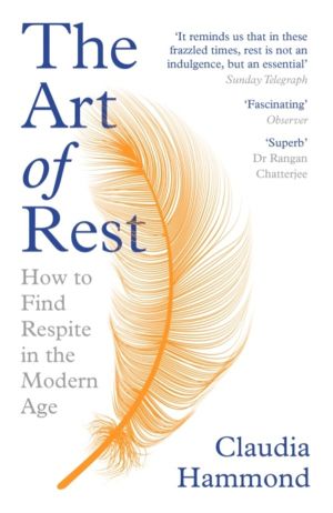 Art of Rest - How to Find Respite in the Modern Age