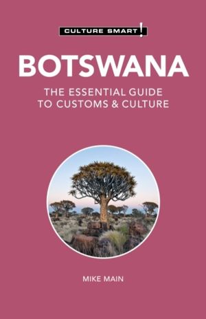 Botswana - Culture Smart! - The Essential Guide to Customs & Culture