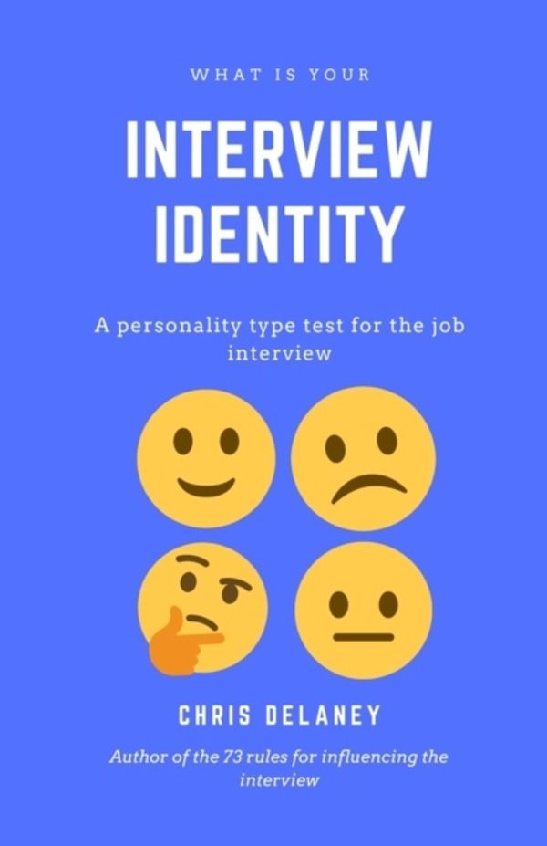 What Is Your Interview Identity - A personality type test for the job inter