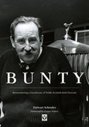 Bunty - Remembering a Gentleman of Noble Scottish Descent
