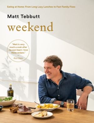 Weekend - Eating at Home: From Long Lazy Lunches to Fast Family Fixes