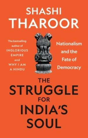Struggle for India's Soul - Nationalism and the Fate of Democracy