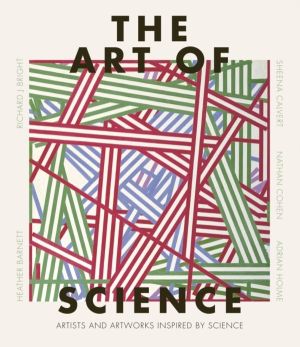 Art of Science - Artists and artworks inspired by science
