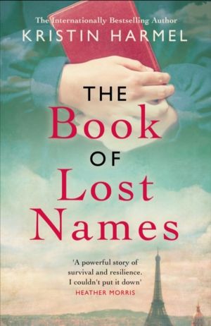 Book of Lost Names - The novel Heather Morris calls 'a truly beautiful stor
