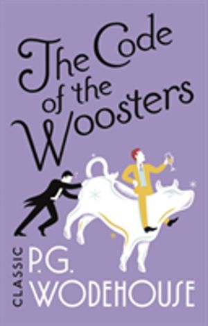 Code of the Woosters - (Jeeves & Wooster)