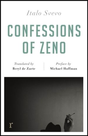 Confessions of Zeno (riverrun editions) - a beautiful new edition of the It