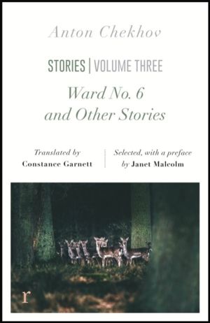 Ward No. 6 and Other Stories (riverrun editions) - a unique selection of Ch