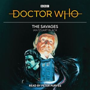 Doctor Who: The Savages - 1st Doctor Novelisation
