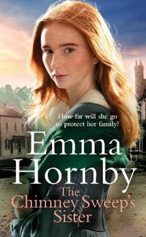Chimney SweepÔÇÖs Sister - A gripping, romantic Victorian saga from the bes