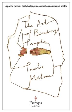 Art of Binding People - A poetic memoir that challenges assumptions on ment