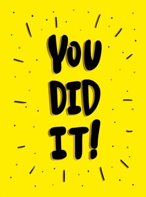 You Did It! - Winning Quotes and Affirmations for Celebration, Motivation a