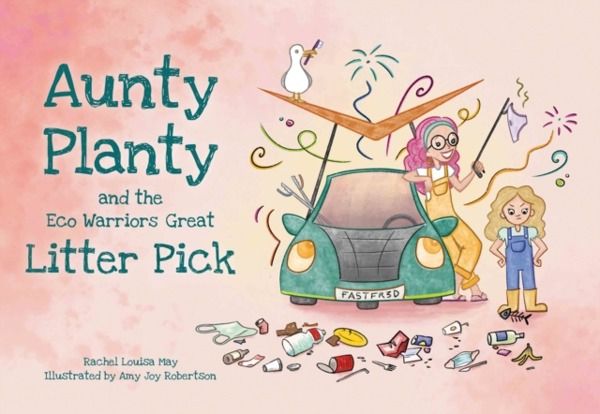 Aunty Planty and the Eco Warriors Great Litter Pick