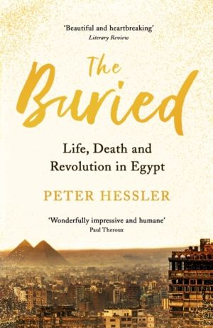 Buried - Life, Death and Revolution in Egypt