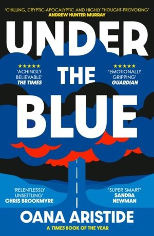 Under the Blue - Shortlisted for the 2023 ASLE-UKI Book Prize