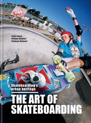 Art of Skateboarding - Skateboarding's urban heritage