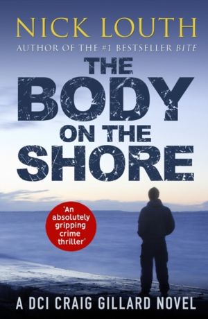 Body on the Shore - An absolutely gripping crime thriller
