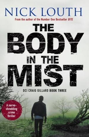 Body in the Mist - A nerve-shredding crime thriller